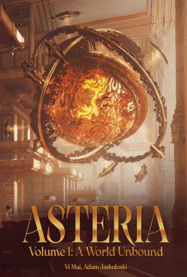 Asteria: A World Unbound